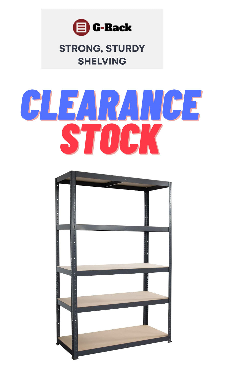 G-Rack Garage Shelving Unit 5 Tier Shelf — Single Bay or Twin Pack